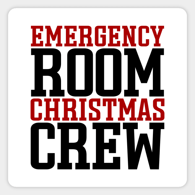 Emergency Room Christmas Crew Magnet by colorsplash